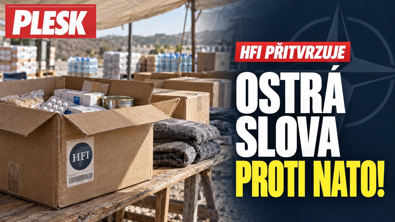 HFI PŘITVRZUJE: „NATO BRZDÍ POMOC!“ Lidé zuří nad ostrými příspěvky